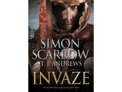 Invaze: Simon Scarrow