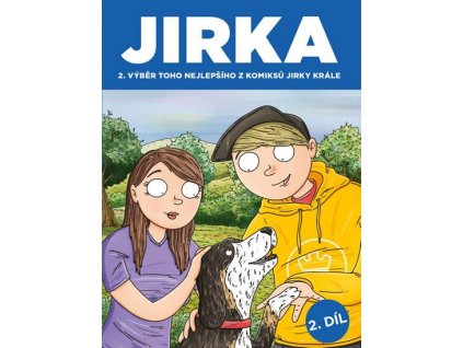 Jirka: Výběr toho nejlepšího z komiksů Jirky Krále 2