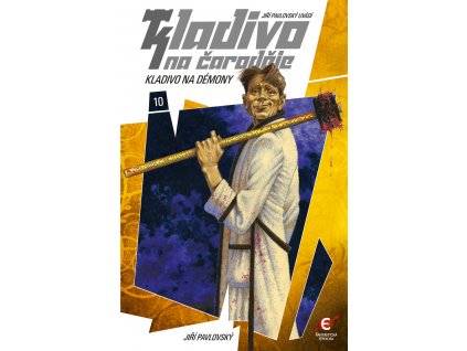 Kladivo na čaroděje 10: Kladivo na démony