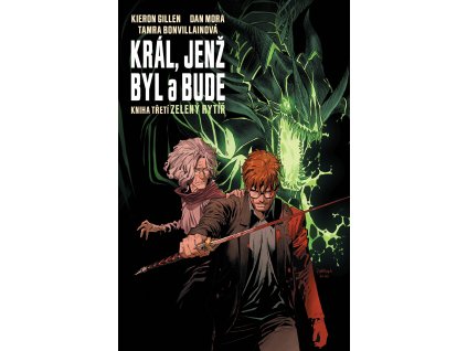 Král, jenž byl a bude #03: Zelený rytíř