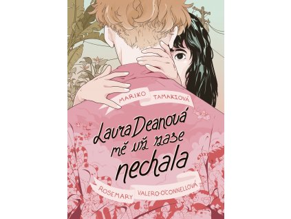 Laura Deanová mě už zase nechala