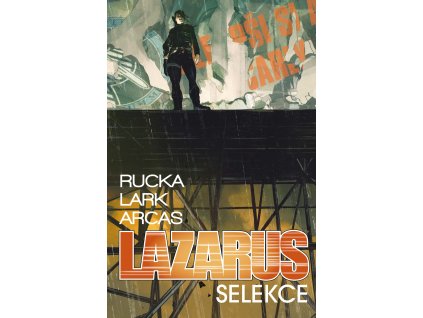 Lazarus 02: Selekce