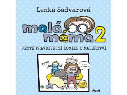 Malá máma 2