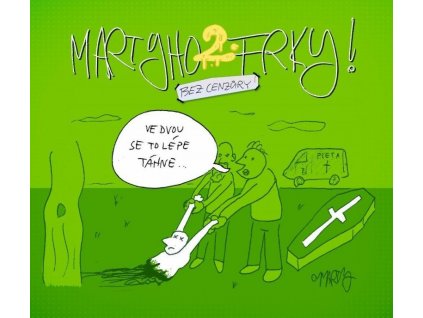 Martyho frky 2