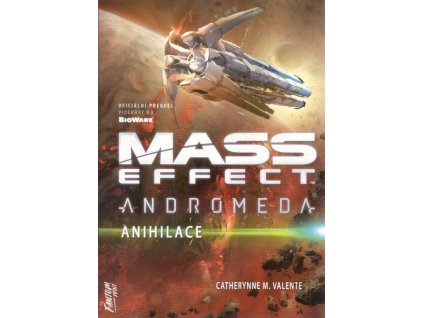Mass Effect Andromeda - Anihilace