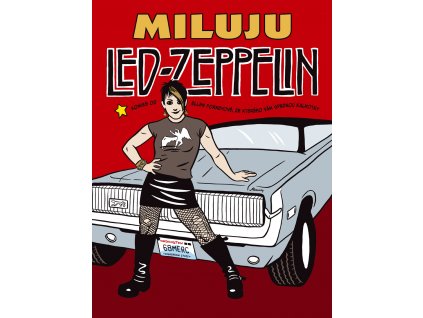 Miluju Led Zeppelin: Ellen Forneyová