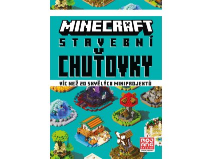 Minecraft - Stavební chuťovky