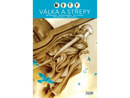 Mýty 11 - Válka a střepy: Bill Willingham