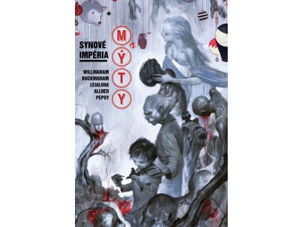 Mýty 9 - Synové impéria: Bill Willingham