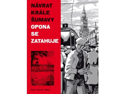 Návrat Krále Šumavy 03: Opona se zatahuje