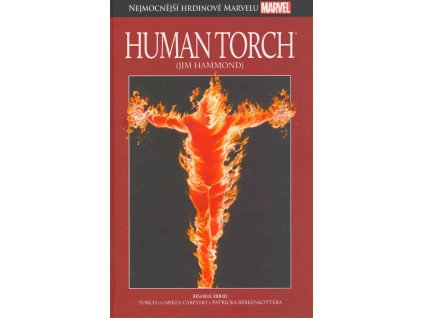 Nejmocnější hrdinové Marvelu 015: Human Torch (Jim Hammond)