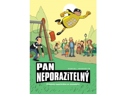 Pan Neporazitelný 2 Přátelský superhrdina ze sousedství