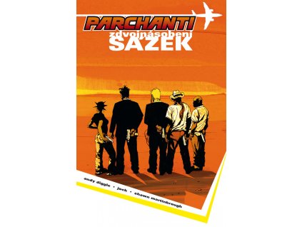 Parchanti 2 - Zdvojnásobení sázek: Andy Diggle; Jock (váz.)