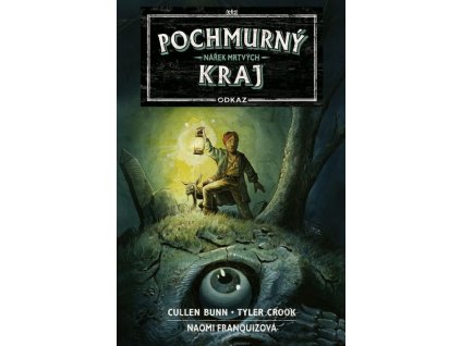 Pochmurný kraj Odkaz 1 - Nářek mrtvých