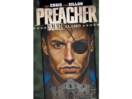 Preacher 9 - Alamo: Garth Ennis; Steve Dillon