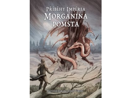 Příběhy Impéria: Morganina pomsta