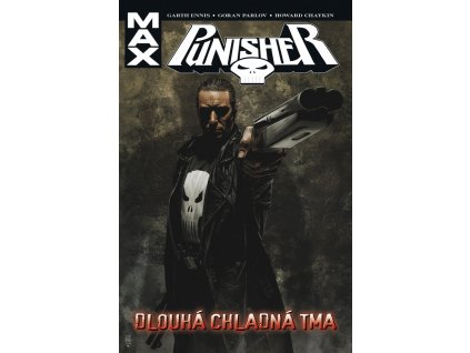 Punisher Max - Dlouhá chladná tma: Garth Ennis; Goran Parlov