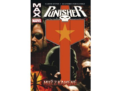 Punisher Max - Muž z kamene: Garth Ennis; Leandro Fernandez