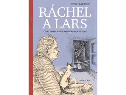 Ráchel a Lars - Obrázkový deník dvojího odcházení