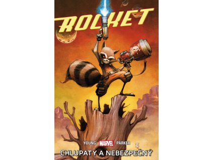Rocket: Chlupatý a nebezpečný