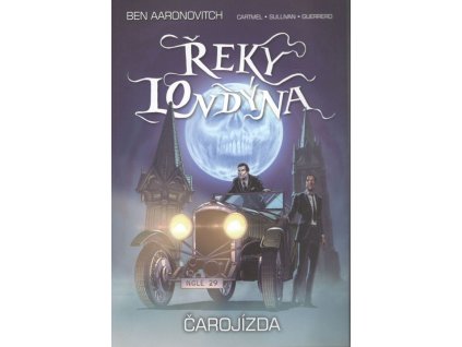 Řeky Londýna: Čarojízda