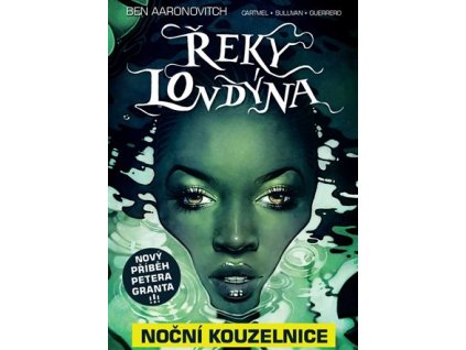 Řeky Londýna: Noční kouzelnice
