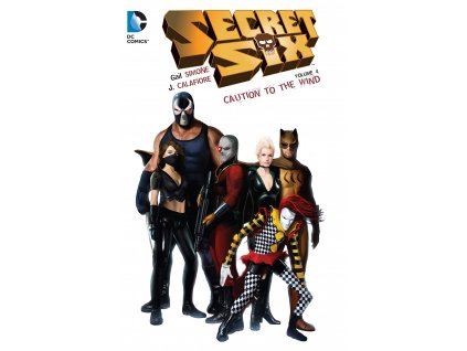 Secret Six - Caution to the Wind vol.4 TPB