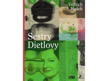 Sestry Dietlovy: Vojtěch Mašek