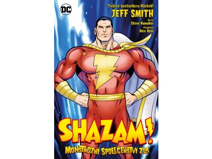 Shazam! - Monstrózní společenství zla: Jeff Smith