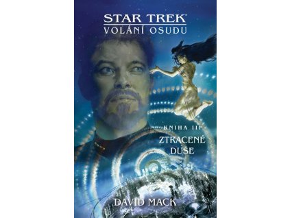 Star Trek - Volání osudu 3 - Ztracené duše