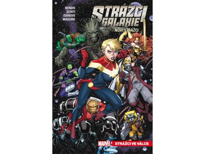 Strážci galaxie 7 - Noví Strážci 3: Strážci ve válce