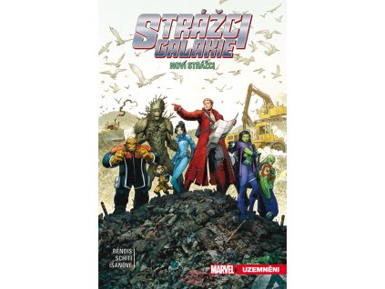 Strážci galaxie 8 - Noví Strážci 4: Uzemněni
