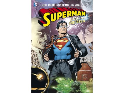 Superman - Utajený počátek: Geoff Johns