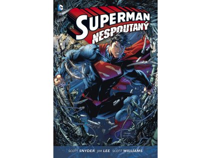 Superman Nespoutaný - Kniha první: Scott Snyder (brož.)