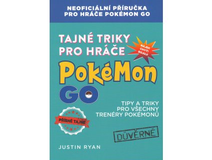 Tajné triky pro hráče Pokémon GO