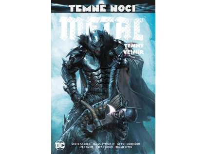 Temné noci - Metal 3 - Temný vesmír (Znovuzrození hrdinů DC)