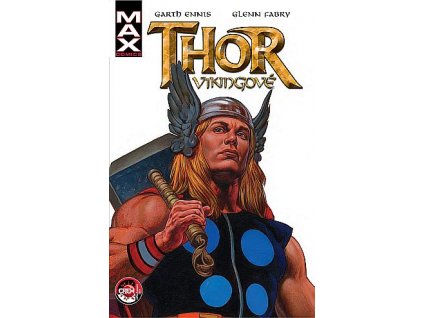 Thor - Vikingové: Garth Ennis; Glen Fabry