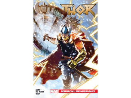 Thor 1: Bůh hromu znovuzrozený