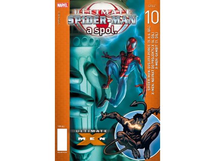 Ultimate Spider-Man a spol. 10: B.M. Bendis; Mark Millar