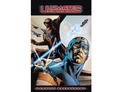 Ultimates 1/2 - Národní bezpečnost: Bryan Hitch; Mark Millar