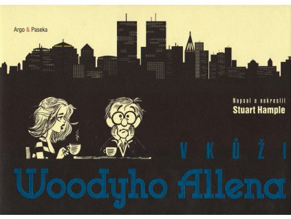 V kůži Woodyho Allena: Stuart E. Hample