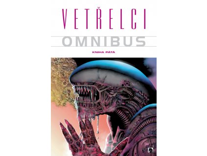 Vetřelci Omnibus - kniha 5.