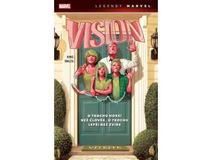 Vision: O trochu horší než člověk, o trochu lepší než zvíře (Legendy Marvel)