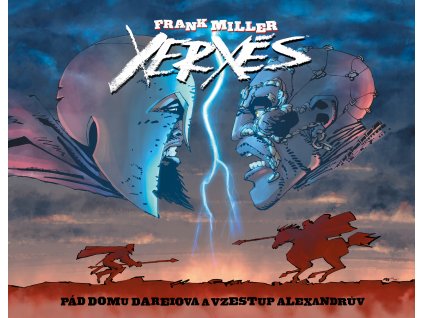 Xerxés: Pád domu Dareiova a vzestup Alexandrův