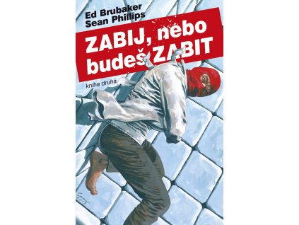 Zabij, nebo budeš zabit 2