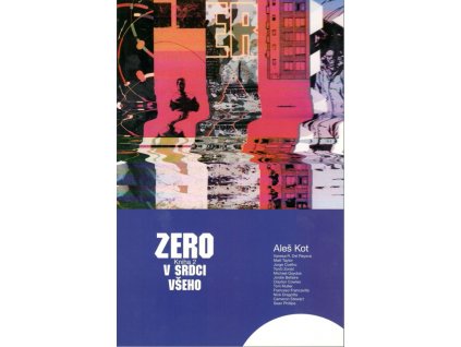 Zero 2 - V srdci všeho: Aleš Kot