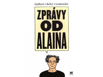 Zprávy od Alaina: Emmanuel Guibert