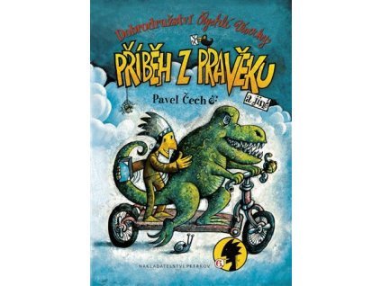 Dobrodružství Rychlé Veverky 6 - Příběh z pravěku