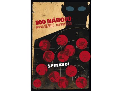 100 nábojů – Špinavci (12): Brian Azzarello; Eduardo Risso