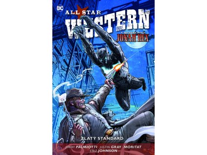 All Star Western 4: Zlatý standard